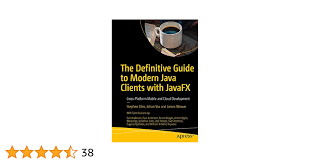 The Definitive Guide to Modern Java Clients with JavaFX: Cross-Platform  Mobile and Cloud Development