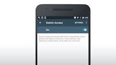 Switch Access for Android - YouTube