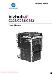 If special firmware is not available, please contact the ssd hotline to. Konica Minolta Bizhub C253 Series Manuals Manualslib