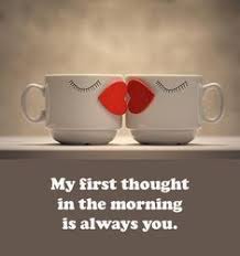 100 Most Romantic Good Morning My Love Quotes Images Morning Love Quotes Good Morning Romantic Morning Quotes For Him