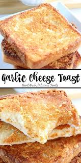 Garlic Cheese Toast In 2020 Incredible Recipes Homemade Microwave Meals Dessert Recipes