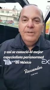 Octavio Elizondo: El Mejor Especialista Paranormal en México