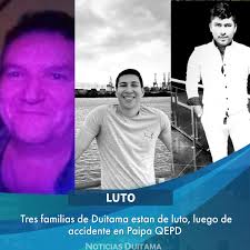 LUTO: Juan Sebastián Borda Salamanca, Javier Yesid Rivera Mateus y don Juan  Ricardo Leguizamón Vacca, fallecieron en el lamentable accidente que se  presentó ayer en la vía Duitama