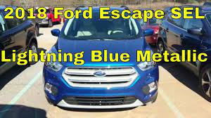 2018 Ford Escape Sel Lightning Blue Metallic Quick Walk Around Ford Escape Ford Escape