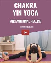 Emotional Healing With A Yin Yoga Pose For Each Chakra Yoga With Kassandra Blog Yin Yoga Chakra Yoga Yin Yoga Sequence