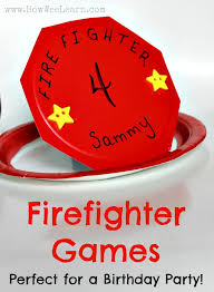 Fire is magical to children. Firefighter Games For A Firefighter Themed Birthday Party How Wee Learn