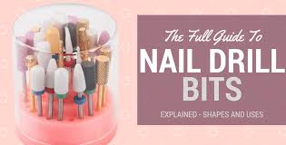 Electric Nail File Bits Explained Choose Use Guide 2019