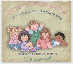 Resultado de imagen de Dia de todos los santos