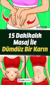 karninizi duzlestirmek icin 15 dakika masaj yapin kolay egzersiz zayiflama planlari karin yagi yakici