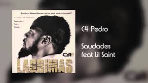 C4 pedro, baixar músicas grátis, download mp3, musicas novas 2020, free download, musica nova, descarregar musica, baixar musicas mp3, musicas 2020. Download C4 Pedro Saudades Feat Lil Saint Download Mp3 Free Listen Music Online Hydr0 Org