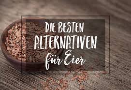 Das könnte dir auch gefallen: Veganer Ei Ersatz Die 10 Besten Pflanzlichen Alternativen