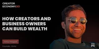 Ankur Nagpal (Founder, Carry): How Creators and Business Owners Can Build  Wealth