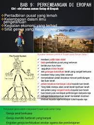 Ilmu alam sangatlah besar, dimana kita mempelajari banyak hal di alam. Bab 9 Zaman Gelap Sejarah Tingkatan 5