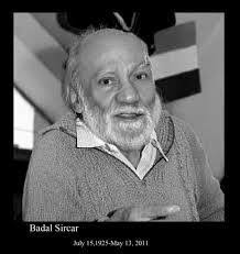 Badal Sarkar (15 July 1925