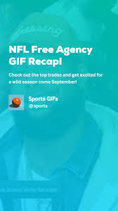 Nfl Free Agency Gif Recap Recap Get Excited Nfl