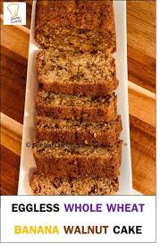A super simple and healthy banana bread that's eggless and contains the crunch and goodness of walnuts. Startup Cooking Eggless Wholewheat Banana Walnut Cake Eggless Cake Banana Walnut C Banana Walnut Cake Eggless Fruit Cake Recipe Eggless Banana Cake Recipe