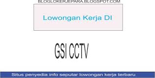 Scopri ricette, idee per la casa, consigli di stile e altre idee da provare. Lowongan Kerja Di Gsi Cctv Semarang Blog Loker Terbaru