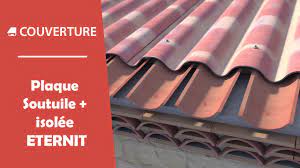 Eternit La Plaque Soutuile Isolee Soutuile Youtube