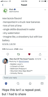 Alverizon Lte 800 Pm 54 Tweet Pitch New Lacroix Flavors Transported In A Truck Near Bananas Hint Of Hint Of Lime Single Skittle Dissolved In Water Shy Watermelon Imagine Like A