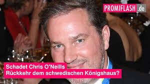 Schadet Chris O'Neills Rückkehr dem schwedischen Königshaus?