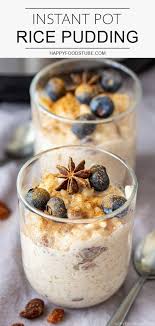 Instant Pot Rice Pudding Recipe Pressure Cooker Rice Pudding Recipe Instant Pot Rice Pudding Recipe Rice Pudding Pressure Cooker Instant Pot Recipes