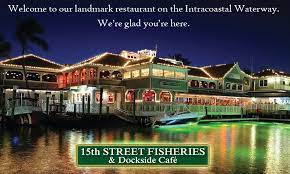 15th Street Fisheries Dockside Cafe Fort Lauderdale Florida Waterfront Seafood Restaura Southern Caribbean Cruise Western Caribbean Cruise Caribbean Cruise