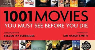 Pleas share link to your list if you like. 1001 Movies You Must See Before You Die 2018