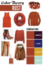 12749fb7c2a3ab91 Colortheory Rust Jpg 600 900 Pixels Color Combos Outfit Color Combinations For Clothes Colourful Outfits