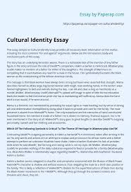 For example, if you present your paper in front of teachers, you can omit some common any plan for a position paper shall include the main lines: Cultural Identity Essay Essay Example