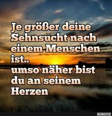 Je Grosser Deine Sehnsucht Nach Einem Menschen Ist Lustige Bilder Spruche Witze Echt Lustig Sehnsucht Nach Dir Sehnsucht Spruche Weisheiten Spruche
