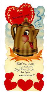 A quality selection of birthday ecards and other greeting cards to suit any occasion. Vintage Child S Valentine Coffee Pot Valentines Cards Vintage Holiday Cards Vintage Valentines