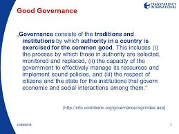 The actionable governance indicators (agi) initiative was launched in 2007 by the governance and public sector group in an attempt to bring measurement to the forefront of such discussion. What Are We Talking About Offering A Definition Of Ethics Corruption Good Governance 06 April 2010 Cornelia Abel Programme Ppt Download