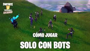 8:57 boomsniper recommended for you. Fortnite Como Jugar Solo Contra Bots Meristation