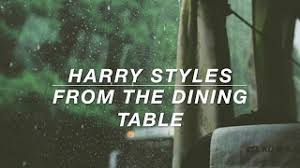 Harry Styles From The Dining Table Lyrics Youtube Harry edward styles (born 1 february 1994 in redditch, worcestershire, england) is an english singer, songwriter, and actor.