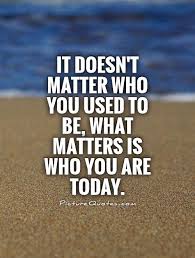 It Doesnt Matter Quotes Quotesgram