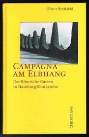 Startseite marktplatz heimwerker, garten, haus und garten in hamburg kaufen & verkaufen. Campagna Am Elbhang Der Romische Garten In Hamburg Blankenese Oliver Breitfeld Buch Signiert Kaufen A024tidc01zzr