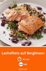 Lachsfilets Auf Berglinsen Rezept Berglinsen Lachs Rezept Einfache Gerichte