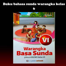 Pembelajaran bahasa sunda kelas 6. Buku Bahasa Sunda Warangka Kelas 6 Penerbit Andromedia Shopee Indonesia