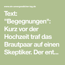 Begegnungen Schone Lesung Zur Hochzeit Hochzeit Brautpaar Braut