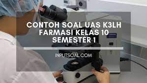 Soal dan kunci jawaban pat pai smp kelas 8 kurikulum 2013 tahun pelajaran 2018 2019 didno76 com. Contoh Soal Uas K3lh Farmasi Kelas 10 Semester 1 Inputsoal Com