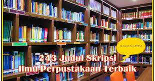 Contoh tesis argumen dan rekomendasi. 243 Judul Skripsi Ilmu Perpustakaan Terbaik Prodi Perpustakaan Dan Informasi Makalah Pedia