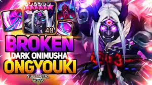 He Plays with BROKEN ONGYOUKI (DARK ONIMUSHA) - Summoners War - YouTube