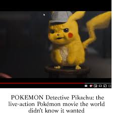 I swap heads, change backgrounds, overlay images and hire professional voice artists to help create new stories. Pokemon Detective Pikachu The Live Action Pokemon Movie The World Didn T Know It Wanted