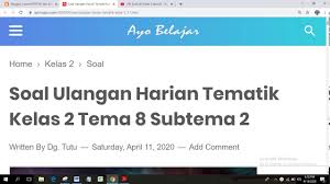 Soal tematik kelas 3 sd tema 8 subtema 2. Soal Ulangan Harian Tematik Kelas 2 Tema 8 Subtema 2 Contoh Rpp Sd Dan Soal Sd