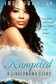 Rumpeled: a Cindermama Story (Cindermama Series): Johnson, Ines:  9781944744007: Amazon.com: Books