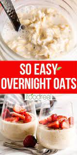 The Best Ever Overnight Oats Recipe Recipes Overnight Oats Healthy Breakfast Recipes