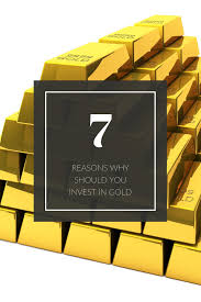 Discover 7 Reasons Why You Should Invest In Gold Now Investing Gold Investments Gold Value