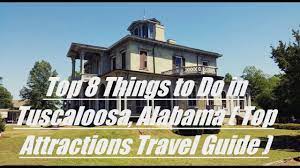 Tuscaloosa is a city in and the seat of tuscaloosa county in west central alabama (in the southeastern united states). Top 8 Things To Do In Tuscaloosa Alabama Top Attractions Travel Guide Youtube