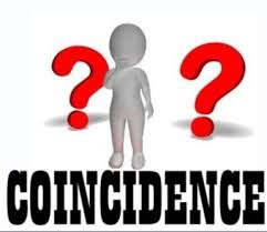 'by coincidence, the factory closed down in 1912, the year the titanic went down at sea with such a huge loss of life.' 'by coincidence, my friend nat gertler was at the same performance last night of. Coincidence Perhaps Or Sheer Luck Welcome To Dna Enthusiast