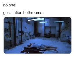 #gas station #bathroom #meme #funny. Memes Ø¹Ù„Ù‰ ØªÙˆÙŠØªØ± Gas Station Bathrooms Be Like